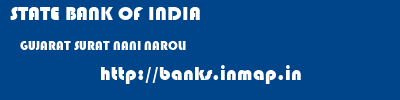 STATE BANK OF INDIA  GUJARAT SURAT NANI NAROLI   banks information 